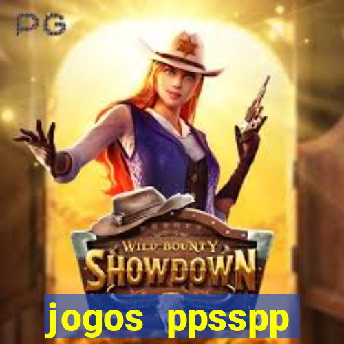 jogos ppsspp download android